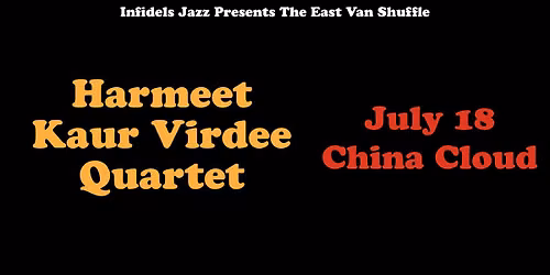 Infidels Jazz Presents: Harmeet Kaur Virdee Quartet at China Cloud