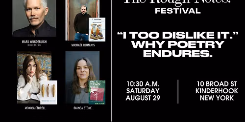 \u201cI TOO DISLIKE IT.\u201d WHY POETRY ENDURES.