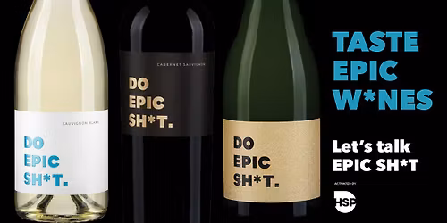Try Do Epic Sh*t Wines at Safeway - Tracy - N Mountain House Parkway