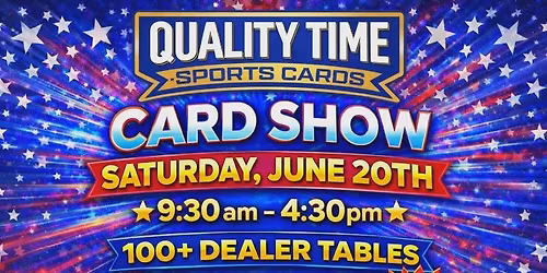 Quality Time Sports Card Show