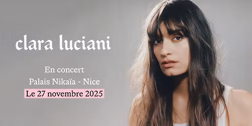 Clara Luciani au Palais Nika\u00efa de Nice