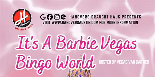 It's A Vegas Barbie Bingo World @ Hanovers Pflugerville