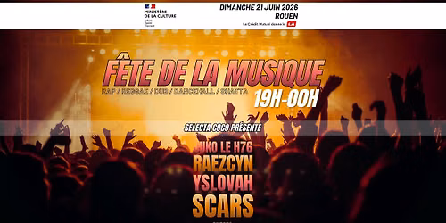 F\u00eate de la musique 2026 (Selecta Coco\/Scars\/Yslovah\/Raez\/Juko\/Le H76) Mus\u00e9e des Beaux-Arts (Rouen)