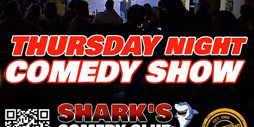 Shark's Comedy Club | Thursday Night Comedy Show 9PM