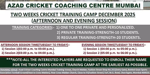 ACCC MUMBAI TWO WEEKS CRICKET TRAINING CAMP DECEMBER 2025(AFTERNOON & EVENING SESSION)