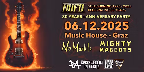 30 Jahre NUFO w\/ Mighty Maggots, NoMaikls & special guests
