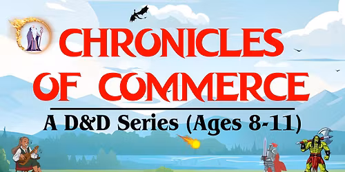 Chronicles of Commerce: A D&D Series (8-11)