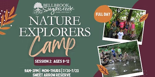 Nature Explorers Camp (Ages 9-12) - Full Day 
