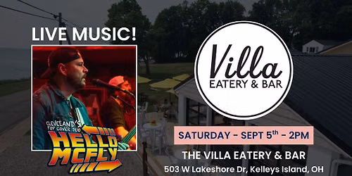 Hello McFly LIVE at The Villa Eatery & Bar on Kelleys Island!