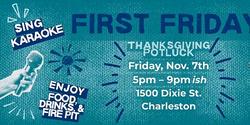 November First Friday Potluck