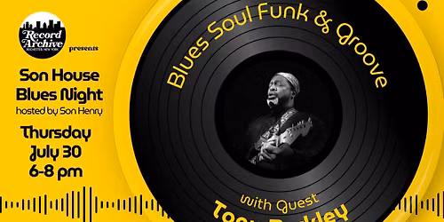 Son Henry hosts Son House Blues Night with Guest Tony Berkley