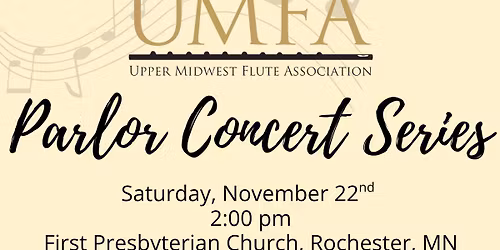 UMFA Parlor Concert in Rochester, MN!
