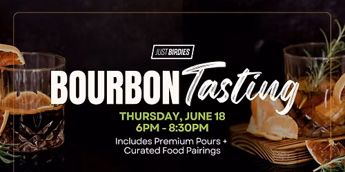 Sazerac Bourbon Tasting Experience at Just Birdies