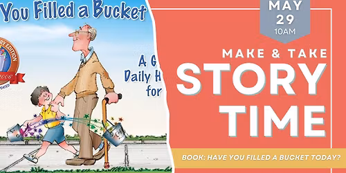 Make & Take Storytime: Have You Filled a Bucket Today?