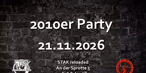2010er Party | STAK reloaded