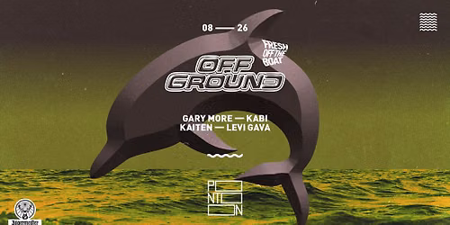 Fresh off the Boat: OFF GROUND | Gary More - Kabi - Kaiten - Levi Gava ~ Pontoon