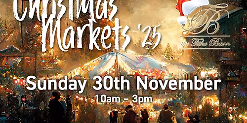 Tithe Barn Christmas Market - Sunday 30th November