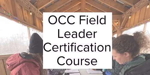 OCC\u2019s Field Leader Certification Course 