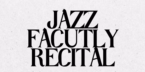 WWU Jazz Faculty Recital