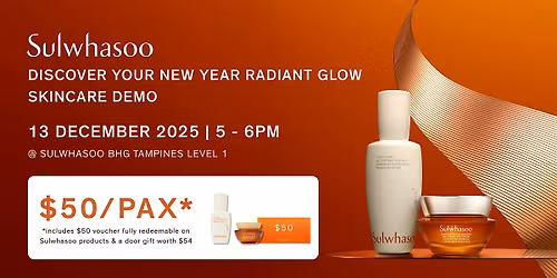 Discover your New Year radiant glow Skincare Demo | Sulwhasoo BHG Tampines