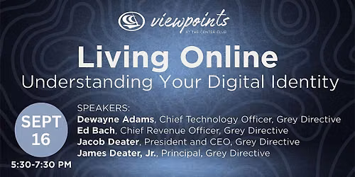 Viewpoints: Living Online: Understanding Your Digital Identity