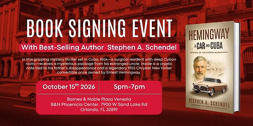 BOOK SIGNING EVENT With Best-Selling Author  Stephen A. Schendel