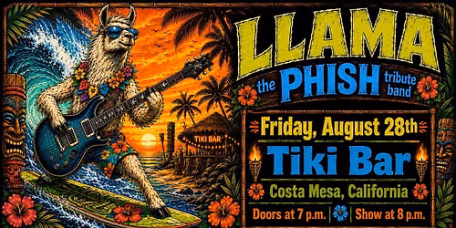 LLAMA The PHISH Tribute Band at The TIKI BAR in Costa Mesa CA