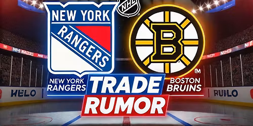 New York Rangers at Boston Bruins at TD Garden