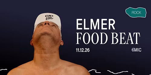 ELMER FOOD BEAT Le-Retour I 6MIC, Aix-en-Provence