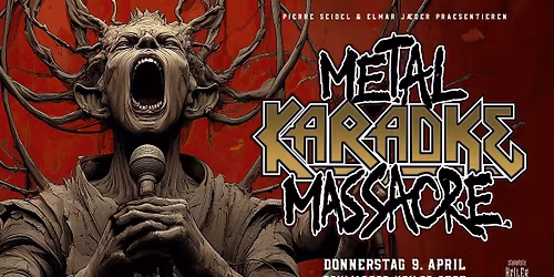 Metal Karaoke Massacre \u2020 April 2026 \u2020 Schwarzer Keiler Stuttgart
