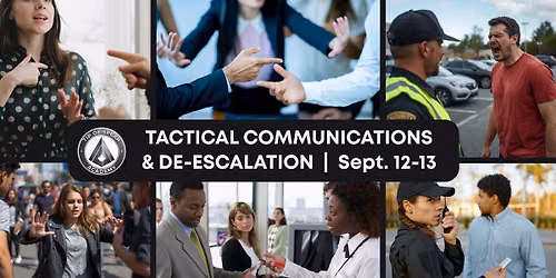 Tactical Communications & De-Escalation