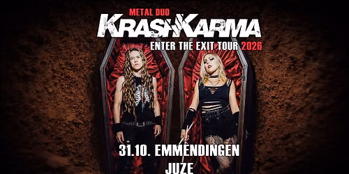 KRASHKARMA - Enter the Exit Tour 2026 in Emmendingen- GERMANY
