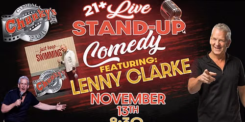 LIVE 21+ COMEDY NIGHT: LENNY CLARKE! 11\/13