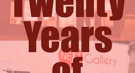 Next gallery 20th anniversary!