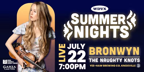 WDVX Summer Nights: Bronwyn Keith-Hynes | The Naughty Knots