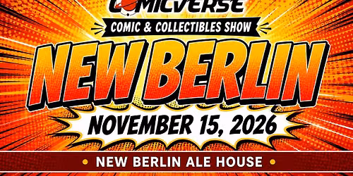 Comicverse New Berlin Comic & Collectibles Show