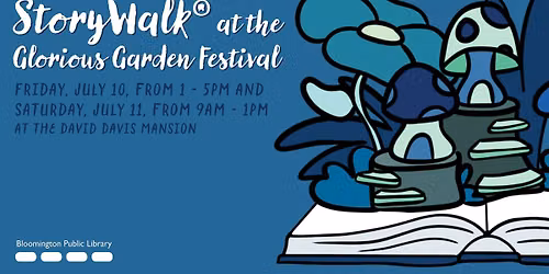 StoryWalk\u00ae at the Glorious Garden Festival