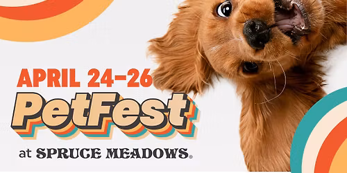 PetFest at Spruce Meadows