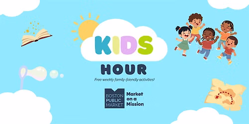 Kids' Hour at Boston Public Market