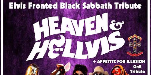 Heaven & Hellvis + Appetite For Illusion