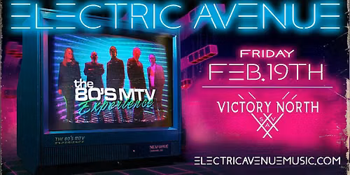 ELECTRIC AVENUE | The 80's MTV Experience