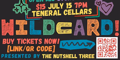 WILDCARD! True Stories, told live, by you! \ud83c\udf99\ufe0f July 15 | Teneral Cellars
