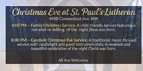 Christmas Eve Services 4pm and 8pm, December 24th, 2025