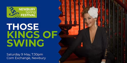 Those Kings of Swing | Newbury Spring Festival