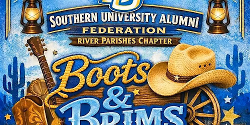 Boots & Brims presented by SUAF River Parishes Chapter