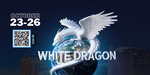 White Dragon 2026 - Universal Experience