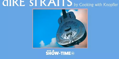 Dire Straits by Cooking With Knopfler