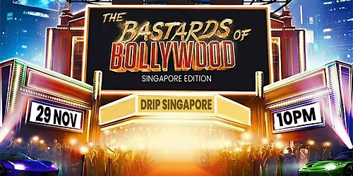 THE BA***DS OF BOLLYWOOD : SG EDITION