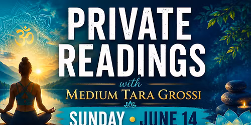 Limited Private Readings with Medium Tara Grossi | Sunday (NEPA Yoga Festival)