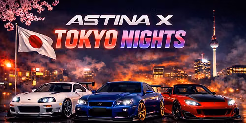 Astina X Tokyo Nights